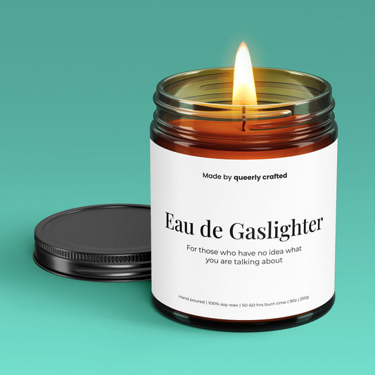 Eau de Gaslighter