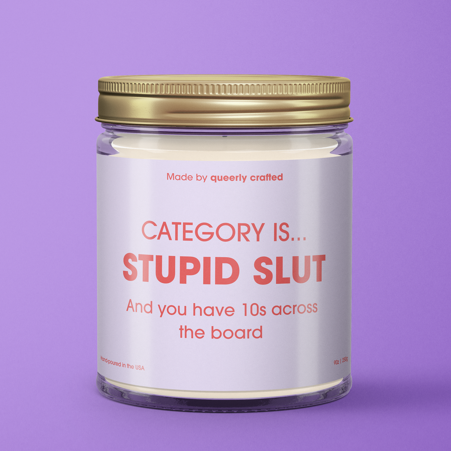 Category is...Stupid Slut