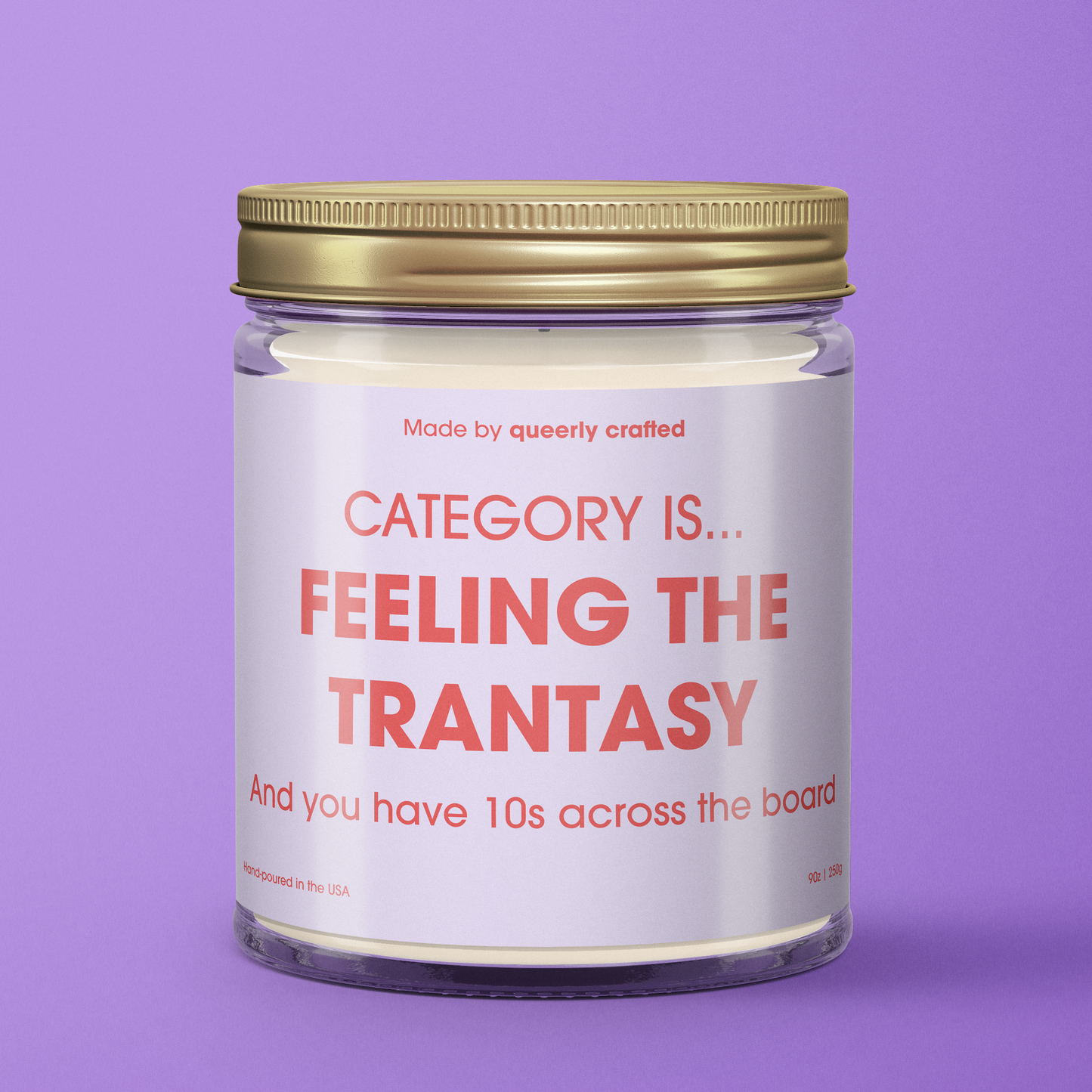 Category is...Feeling the Trantasy
